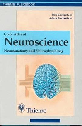 Color Atlas of Neuroscience pdf epub mobi 电子书 下载