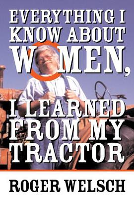 Everything I Know About Women I Learned from My Tractor pdf epub mobi 电子书 下载