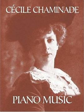 Cecile Chaminade Piano Music pdf epub mobi 电子书 下载