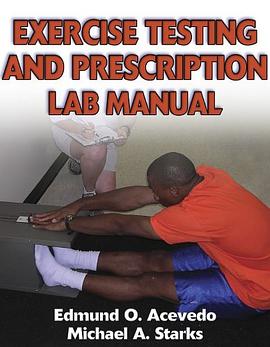 Exercise Testing and Prescription Lab Manual pdf epub mobi 电子书 下载