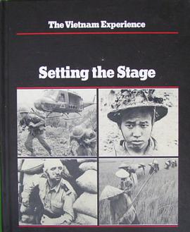 Setting the Stage Vietnam Experience Series pdf epub mobi 电子书 下载