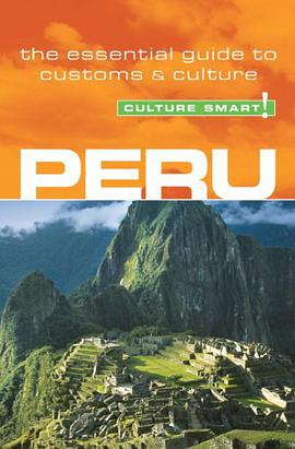 Peru - Culture Smart! pdf epub mobi 电子书 下载