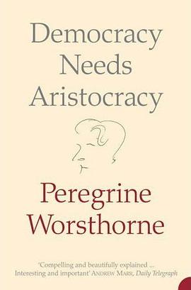 Democracy Needs Aristocracy pdf epub mobi 电子书 下载