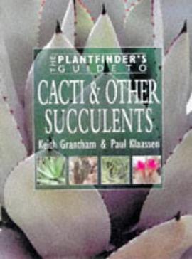 The Plantfinder's Guide to Cacti and Succulents (Plantfinder's Guide (David & Charles)) pdf epub mobi 電子書 下載