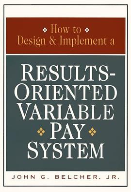 How to Design & Implement a Results-Oriented Variable Pay System pdf epub mobi 电子书 下载