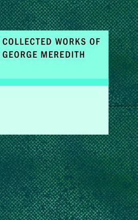Collected Works of George Meredith pdf epub mobi 下载