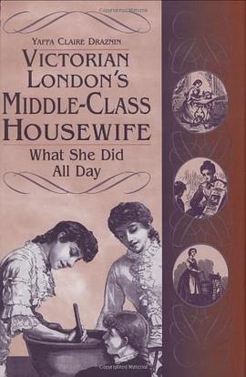 Victorian London's Middle-class Housewife pdf epub mobi 电子书 下载
