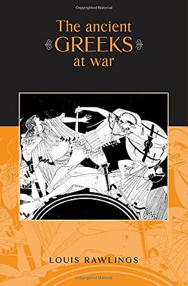The Ancient Greeks at War pdf epub mobi 电子书 下载