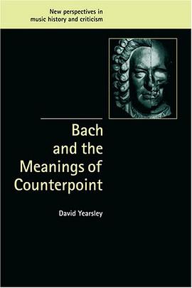 Bach and the Meanings of Counterpoint pdf epub mobi 电子书 下载