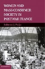 Women and Mass Consumer Society in Postwar France pdf epub mobi 電子書 下載