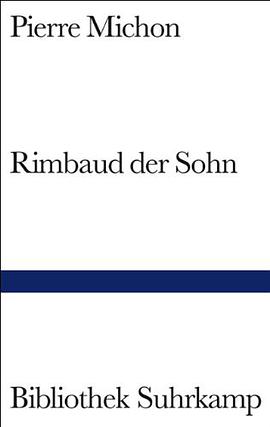 Rimbaud der Sohn pdf epub mobi 电子书 下载