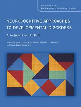 Neurocognitive Approaches to Developmental Disorders pdf epub mobi 电子书 下载