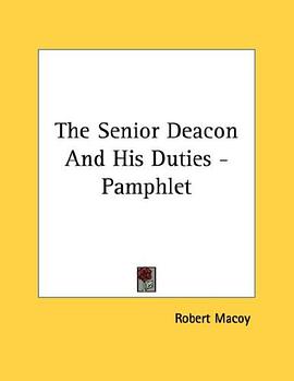 The Senior Deacon And His Duties - Pamphlet pdf epub mobi 电子书 下载