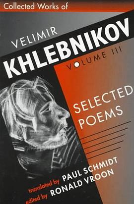 Collected Works of Velimir Khlebnikov pdf epub mobi 电子书 下载