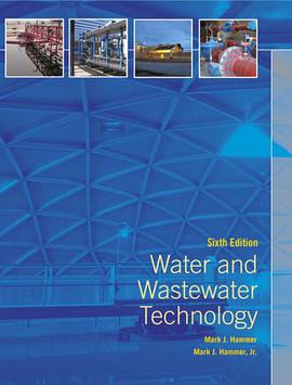 Water and Wastewater Technology (6th Edition) pdf epub mobi 下载