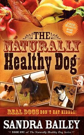 The Naturally Healthy Dog pdf epub mobi 电子书 下载