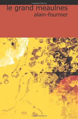 Le Grand Meaulnes (French Edition) pdf epub mobi 电子书 下载