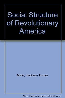 Social Structure of Revolutionary America pdf epub mobi 电子书 下载