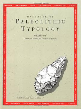 Handbook of Paleolithic Typology pdf epub mobi 电子书 下载