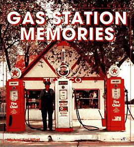 Gas Station Memories (Enthusiast Color Series) pdf epub mobi 電子書 下載