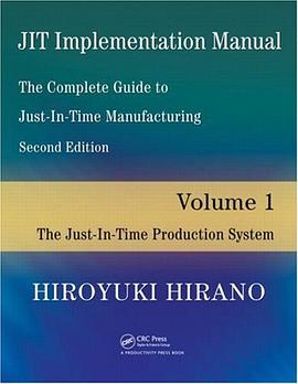 JIT Implementation Manual -- The Complete Guide to Just-In-Time Manufacturing pdf epub mobi 电子书 下载