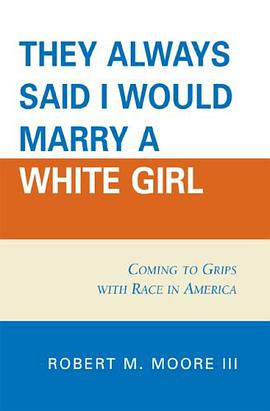 They Always Said I Would Marry a White Girl pdf epub mobi 电子书 下载