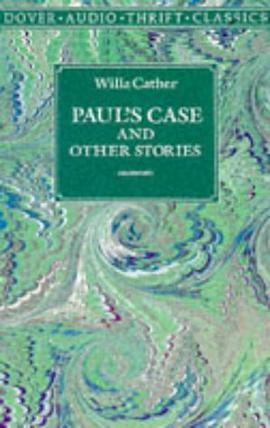 Paul's Case and Other Stories (Dover Thrift Editions) pdf epub mobi 电子书 下载