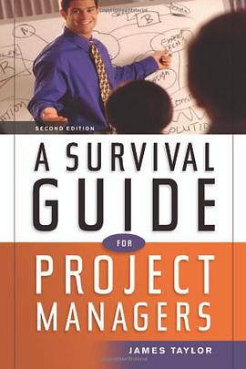 A SURVIVAL GUIDE FOR PROJECT MANAGERS