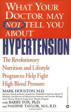 What Your Doctor May Not Tell You About Hypertension pdf epub mobi 电子书 下载