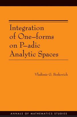 Integration of One-Forms on P-adic Analytic Spaces pdf epub mobi 电子书 下载