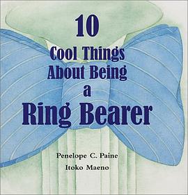 10 Cool Things About Being a Ring Bearer pdf epub mobi 电子书 下载