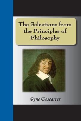 The Selections from the Principles of Philosophy pdf epub mobi 电子书 下载