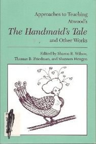 Approaches to Teaching Atwood's the Handmaid's Tale and Other Works (Approaches to Teaching World Li pdf epub mobi 电子书 下载