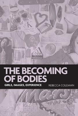 The Becoming of Bodies pdf epub mobi 电子书 下载