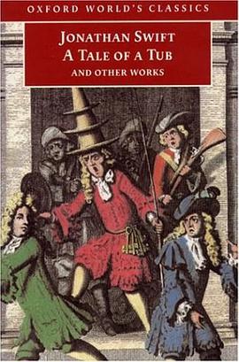 A Tale of a Tub and Other Works (Oxford World's Classics) pdf epub mobi 电子书 下载