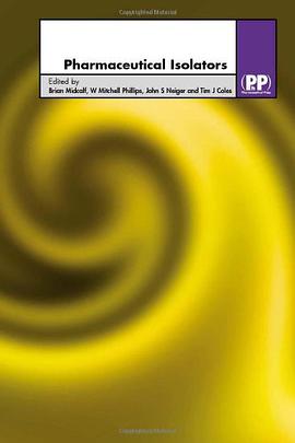 Pharmaceutical Isolators pdf epub mobi 电子书 下载