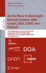 On the Move to Meaningful Internet Systems 2006: CoopIS, DOA, GADA, and ODBASE: OTM Confederated Int pdf epub mobi 電子書 下載