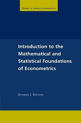 Introduction to the Mathematical and Statistical Foundations of Econometrics pdf epub mobi 電子書 下載