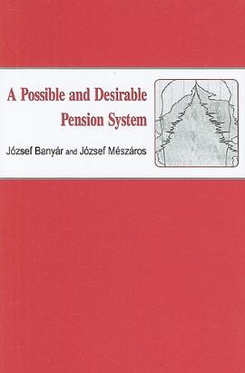 A Possible and Desirable Pension System pdf epub mobi 电子书 下载