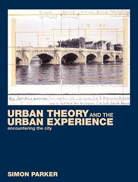 Urban Theory and the Urban Experience pdf epub mobi 电子书 下载