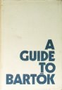 A Guide to Bartók pdf epub mobi 电子书 下载