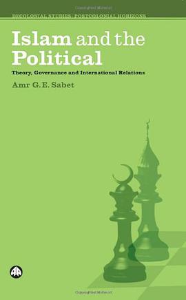 Islam and the Political pdf epub mobi 下载