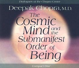 The Cosmic Mind And the Submanifest Order of Being pdf epub mobi 电子书 下载