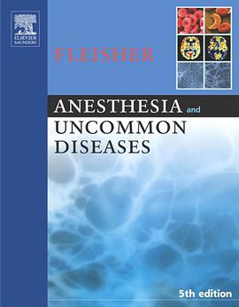 Anesthesia and Uncommon Diseases pdf epub mobi 电子书 下载