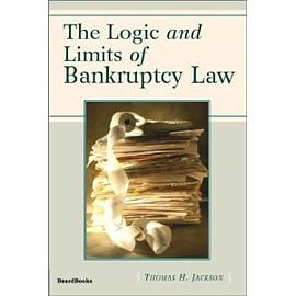 The Logic and Limits of Bankruptcy Law pdf epub mobi 電子書 下載