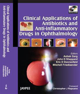 Clinical Applications of Antibiotics and Anti-Inflammatory Drugs in Ophthalmology pdf epub mobi 电子书 下载