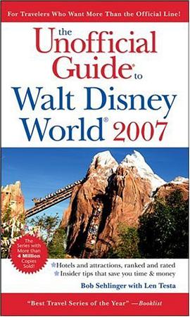 The Unofficial Guide to Walt Disney World 2007 (Unofficial Guides) pdf epub mobi 电子书 下载