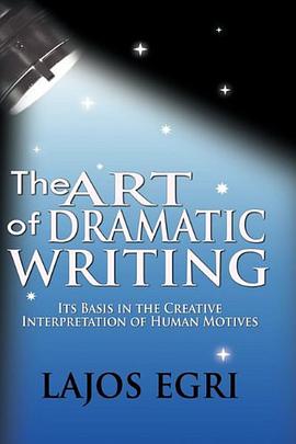 The Art Of Dramatic Writing pdf epub mobi 电子书 下载