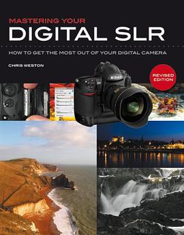 Mastering Your Digital SLR pdf epub mobi 电子书 下载