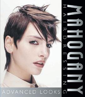 Mahogany Hairdressing Advanced Looks pdf epub mobi 电子书 下载